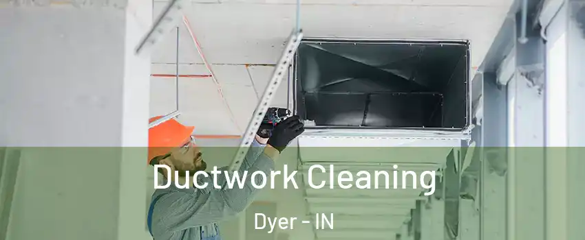 Ductwork Cleaning Dyer - IN