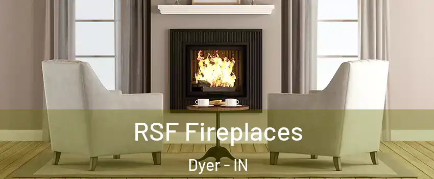  RSF Fireplaces Dyer - IN